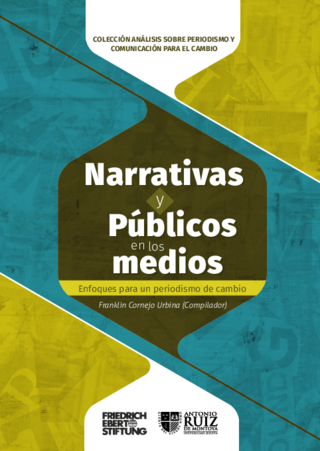 Narrativas y públicos en los medios